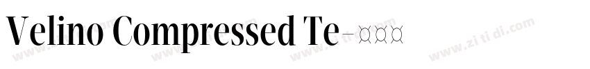 Velino Compressed Te字体转换